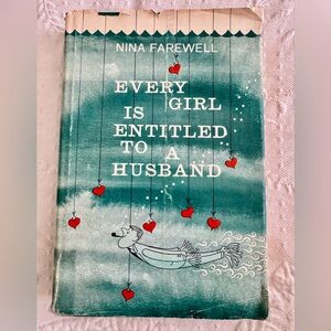 “Every Girl is Entitled to a Husband “  NINA FARWELL, MCM live, marriage, humor